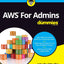 AWS For Admins For Dummies