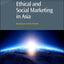 Ethical and Social Marketing in Asia (Chandos Asian Studies Series)