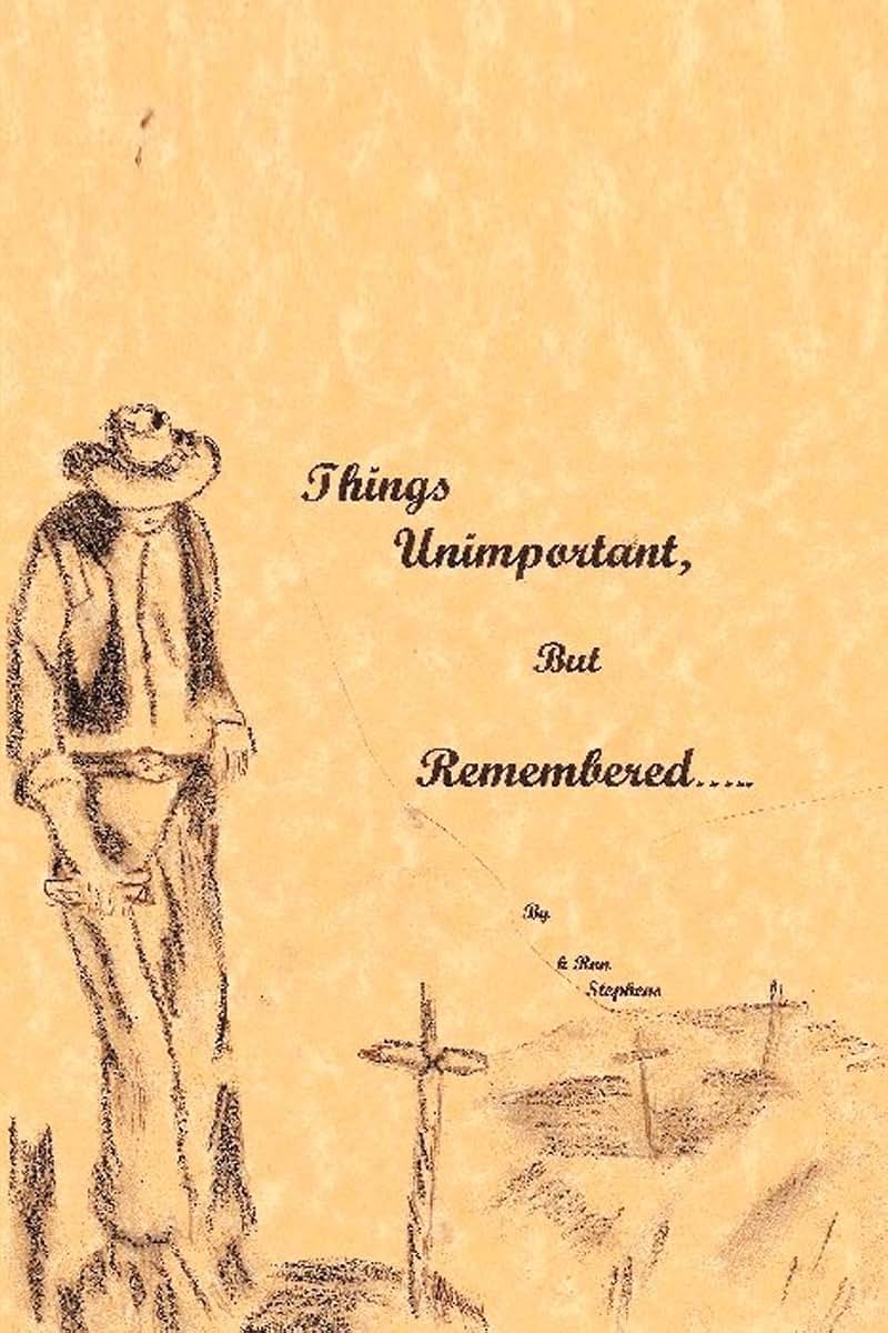 Things Unimportant, but remembered