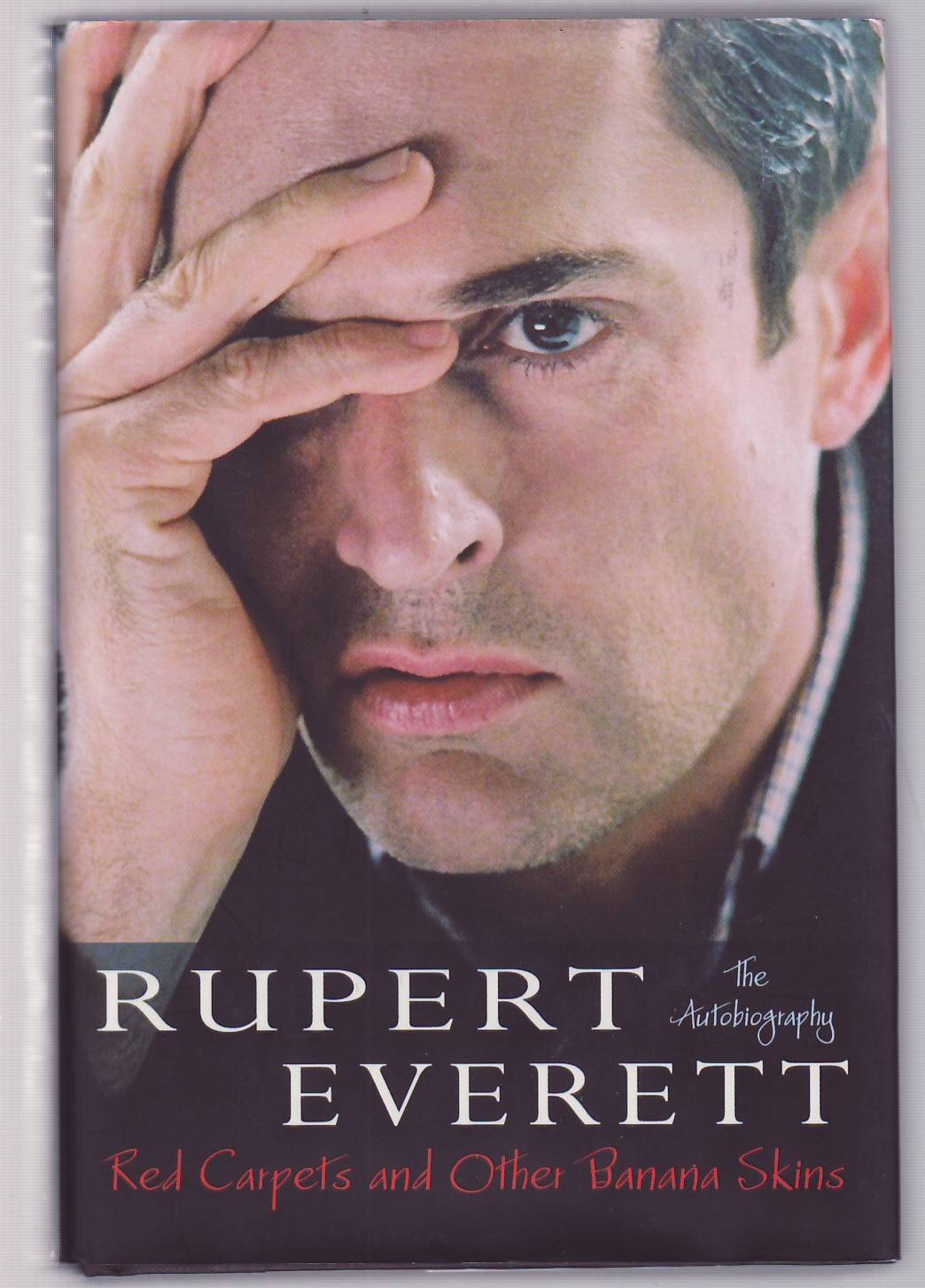 Red Carpets and Other Banana Skins by Everett, Rupert