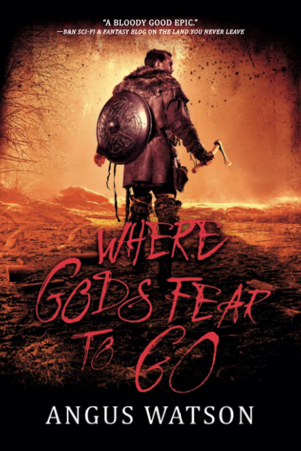 Where Gods Fear to Go (West of West, 3)