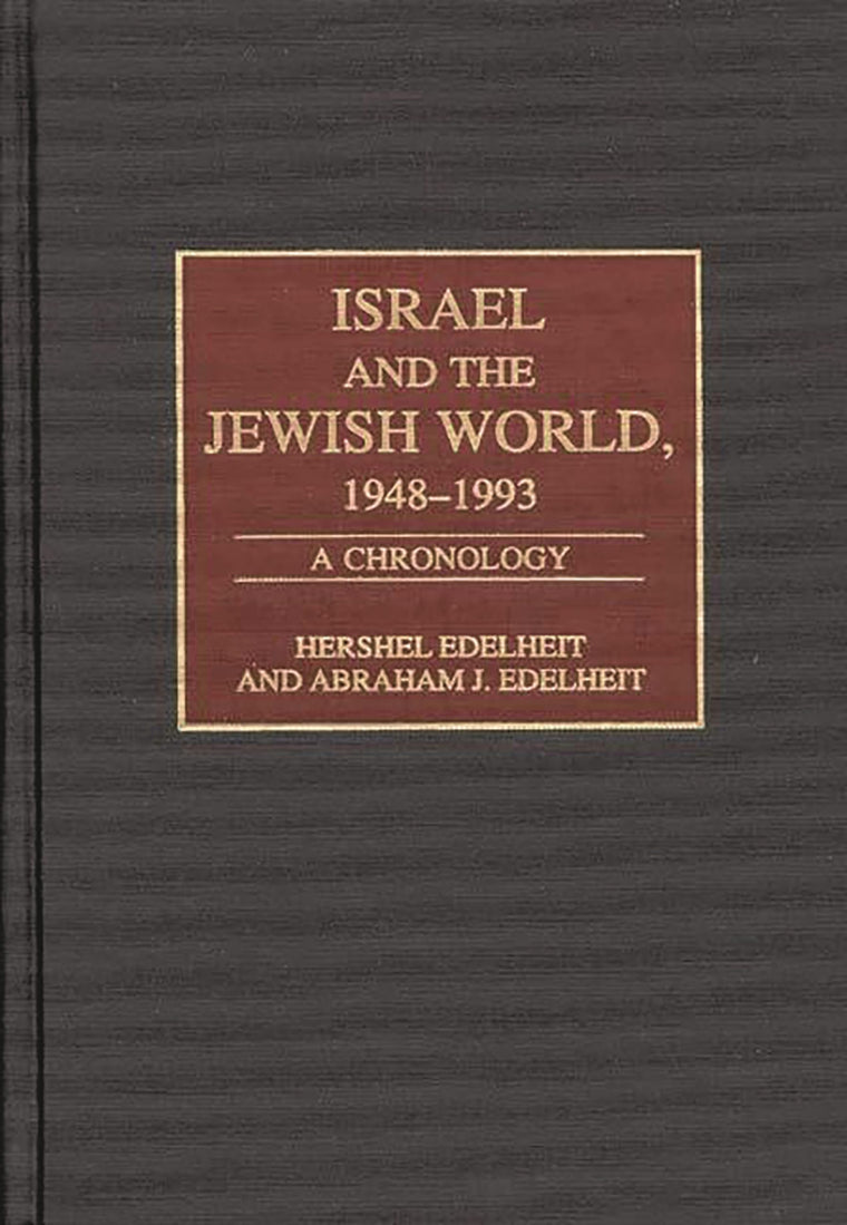 Israel and the Jewish World, 1948-1993: A Chronology (Bibliographies and Indexes in World History)