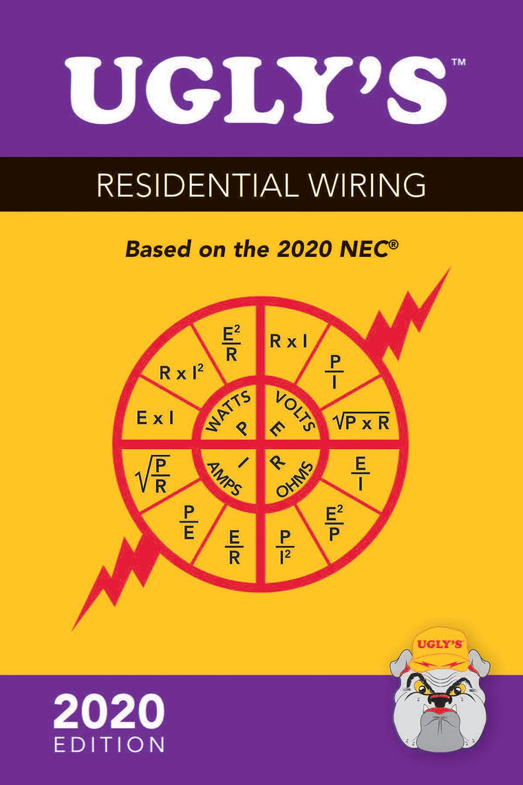 Ugly?s Residential Wiring, 2020 Edition