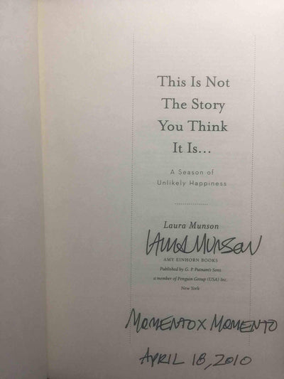 This Is Not The Story You Think It Is: A Season of Unlikely Happiness