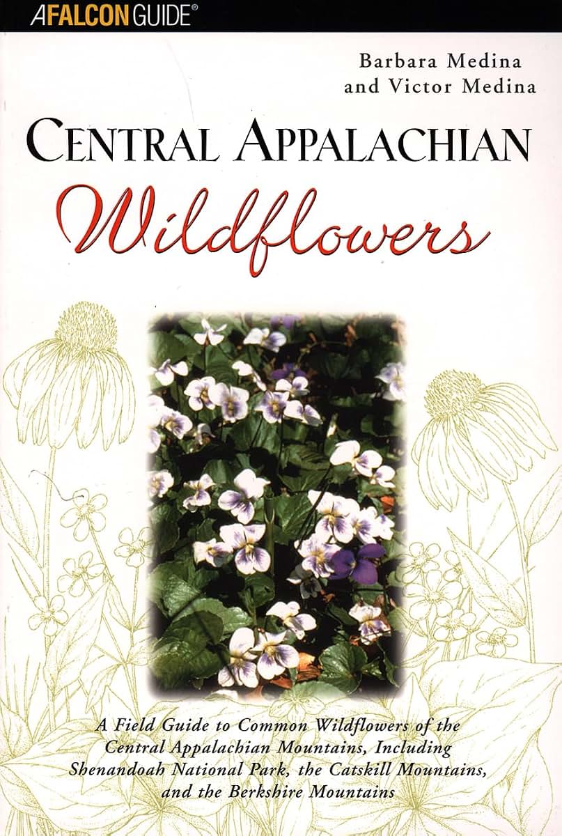 Central Appalachian Wildflowers (Wildflower Series)