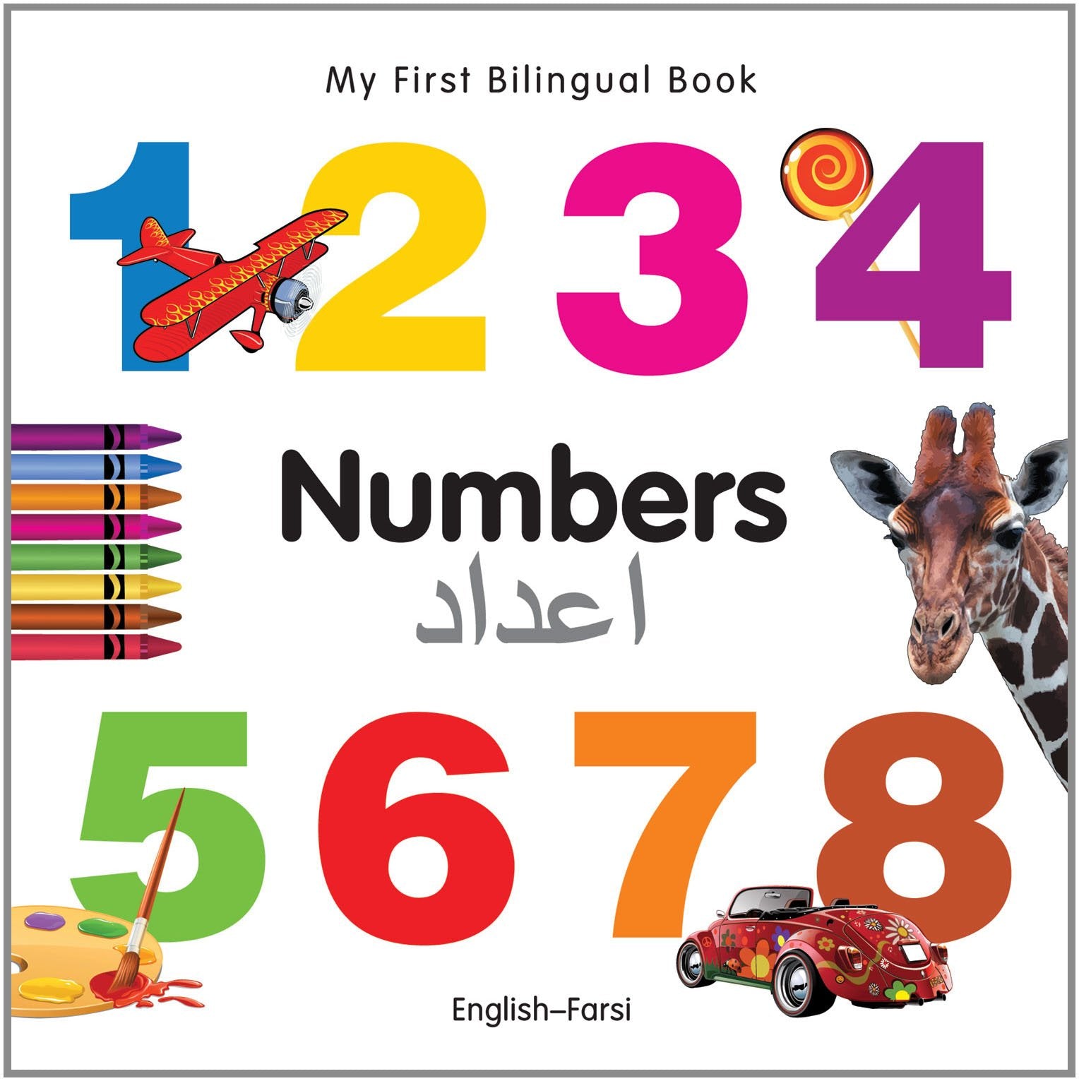 My First Bilingual Book-Numbers (English-Farsi)