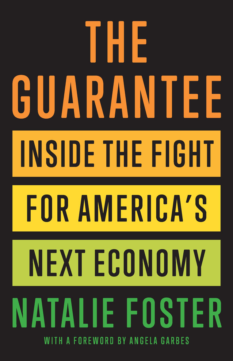 The Guarantee: Inside the Fight for Americas Next Economy