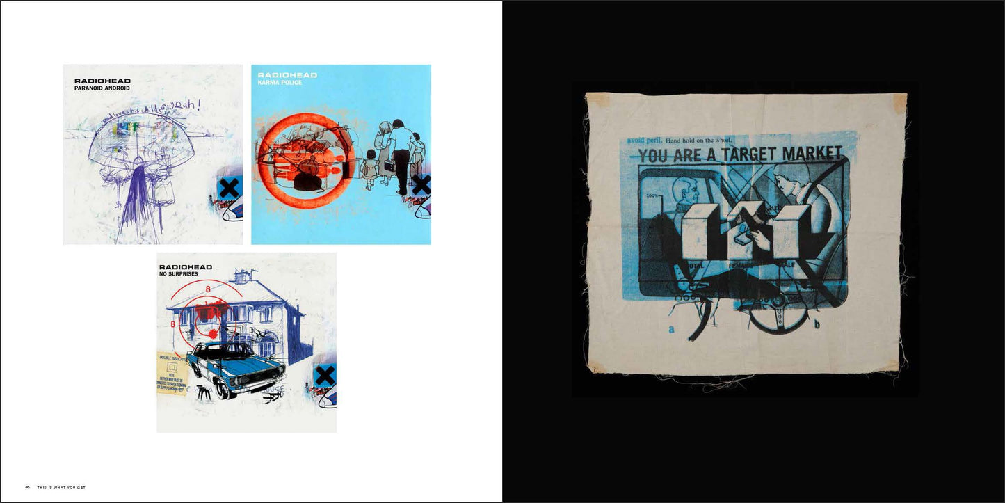 This Is What You Get: Stanley Donwood  Radiohead Thom Yorke