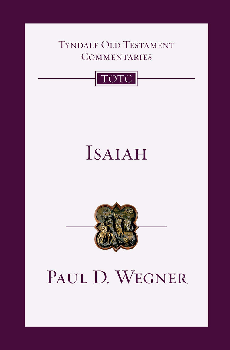 Isaiah: An Introduction and Commentary (Tyndale Old Testament Commentaries)