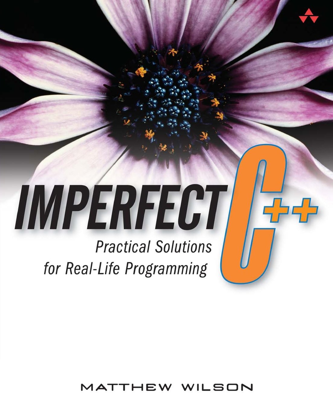 Imperfect C++: Practical Solutions For Real-life Programming