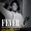 Fever: Little Willie John: A Fast Life, Mysterious Death, and the Birth of Soul