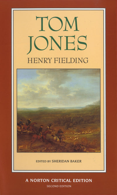 Tom Jones: A Norton Critical Edition