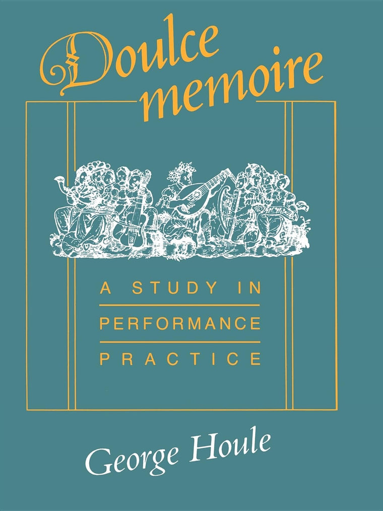 Doulce Memoire (Music--Scholarship and Performance)