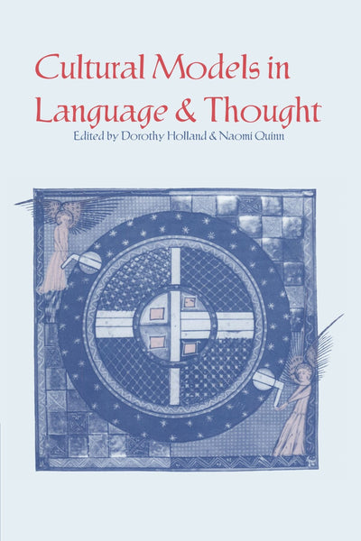Cultural Models in Language and Thought