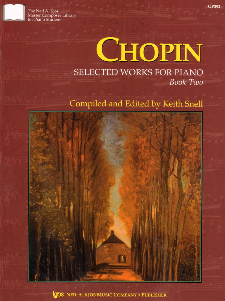 GP392 - Chopin - Selected Works for Piano - Book 2 (The Neil A. Kjos Master Composer Library for Piano Students)