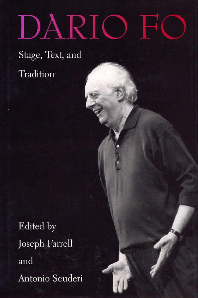 Dario Fo: Stage, Text, and Tradition