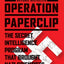 Operation Paperclip: The Secret Intelligence Program that Br