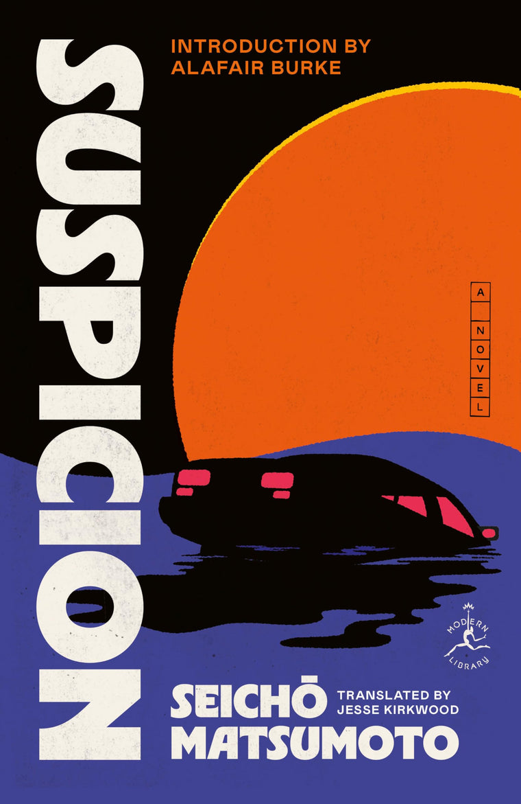 Suspicion: A Novel