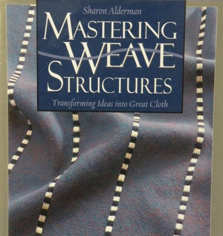 Mastering Weave Structures: Transforming Ideas into Great Cl