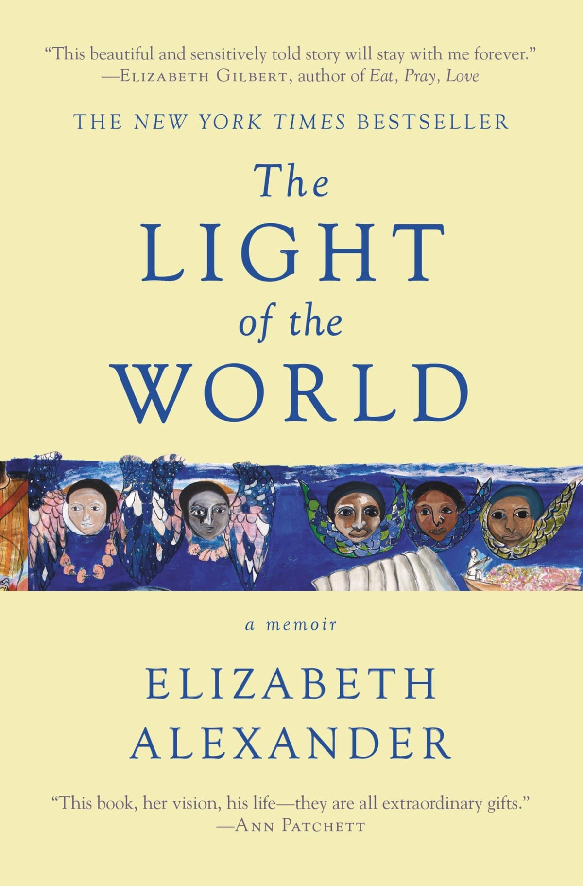 The Light of the World: A Memoir (Pulitzer Prize in Letters: Biography Finalist)