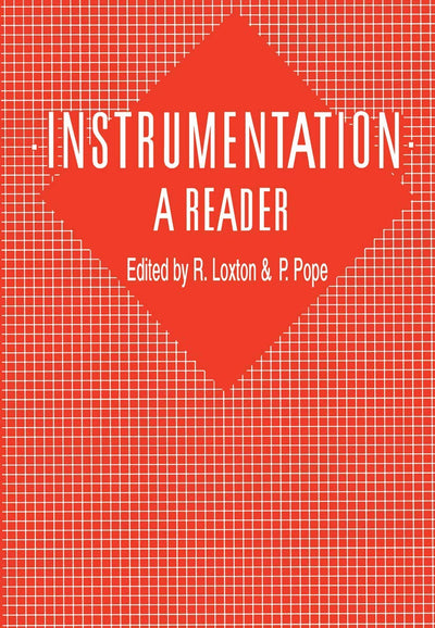 Instrumentation: A Reader: A reader