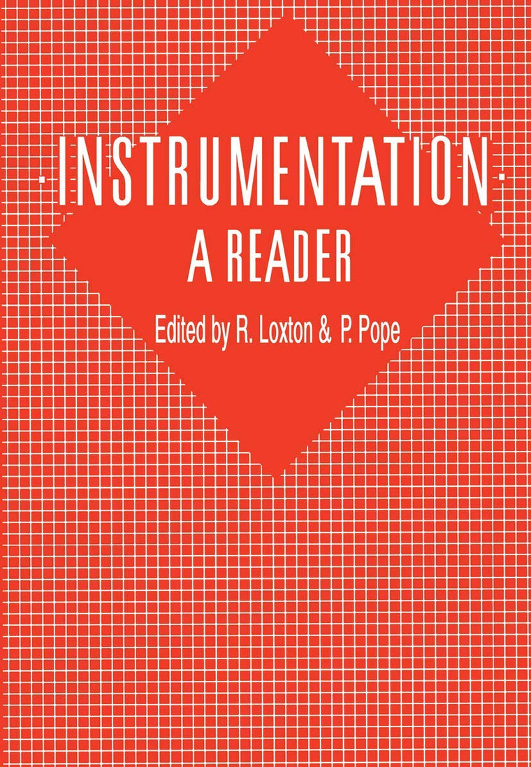 Instrumentation: A Reader: A reader