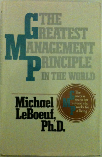 The Greatest Management Principle in the World