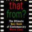What's That From?: The Ultimate Quiz Book of Contemporary Movie Lines