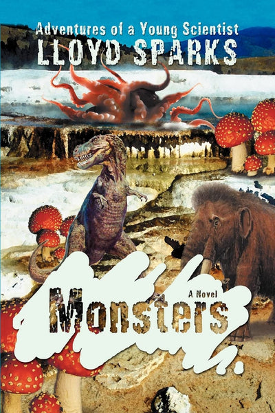 MONSTERS: Adventures of a Young Scientist