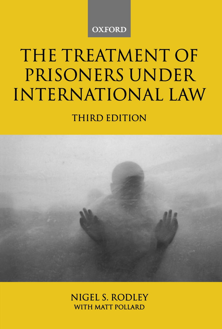 The Treatment of Prisoners under International Law