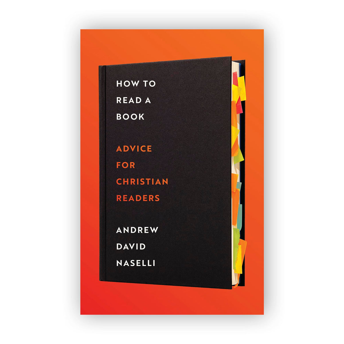 How to Read a Book: Advice for Christian Readers