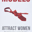 Models: Attract Women Through Honesty