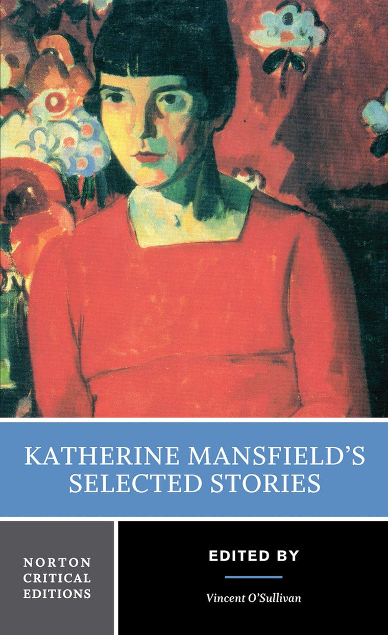 Katherine Mansfield's Selected Stories (Norton Critical Edition)