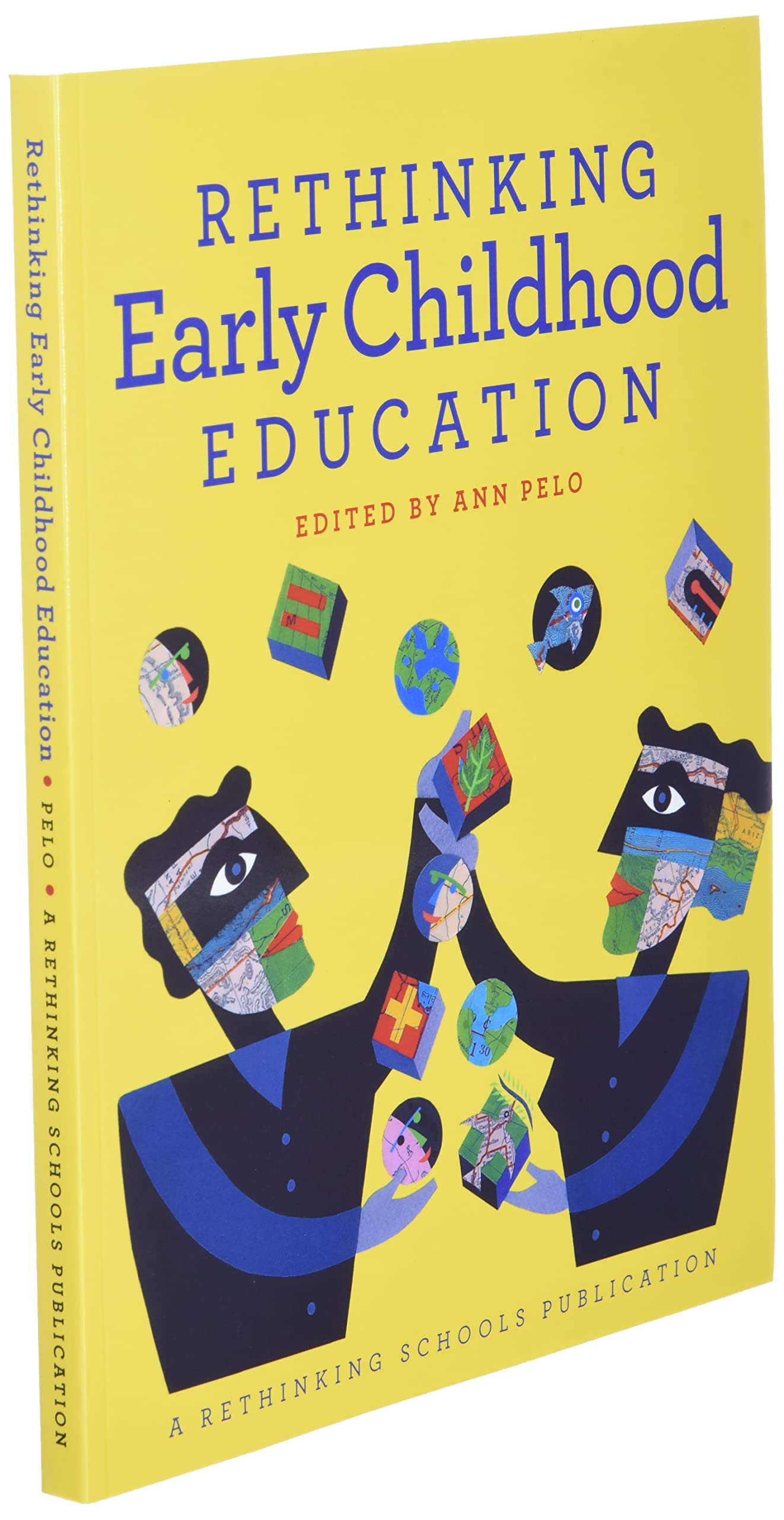 Rethinking Early Childhood Education