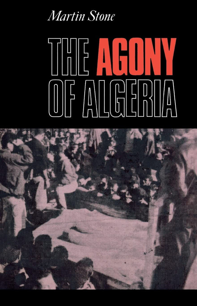 The Agony of Algeria
