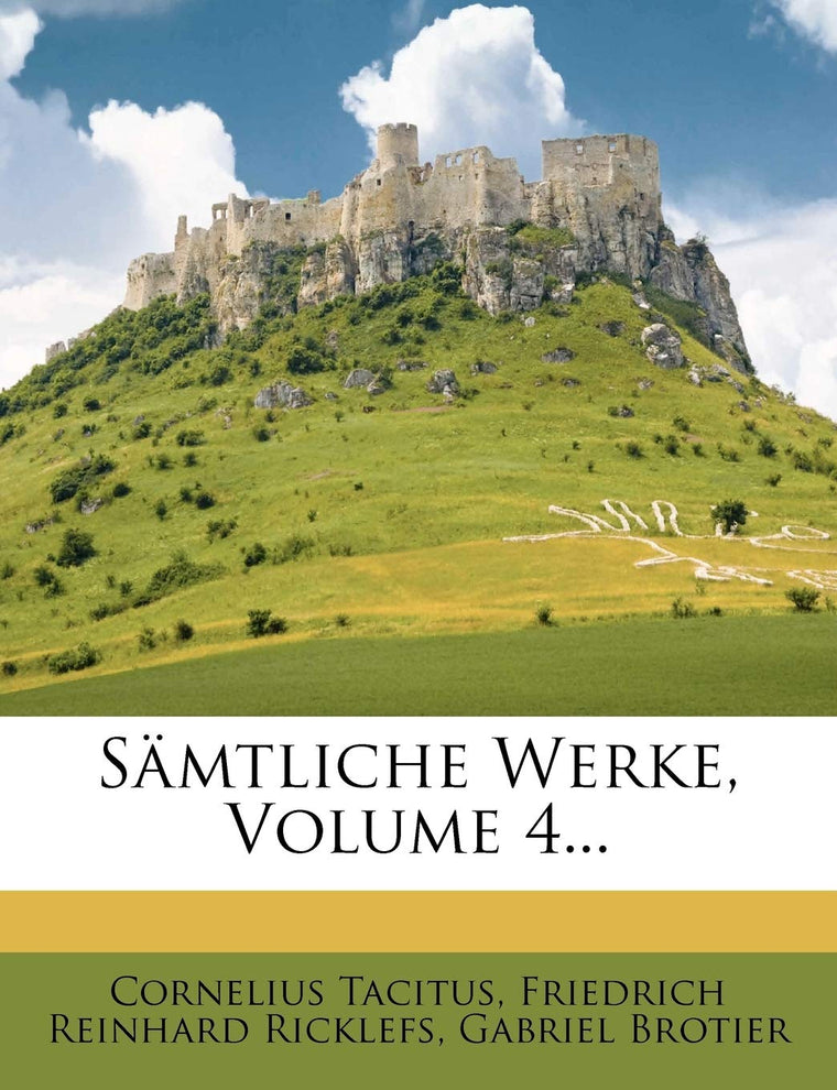 Smtliche Werke, Volume 4...