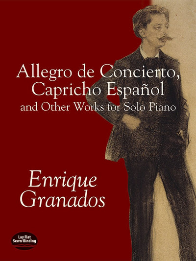 Allegro de Concierto, Capricho Espaol and Other Works for Solo Piano (Dover Classical Piano Music)