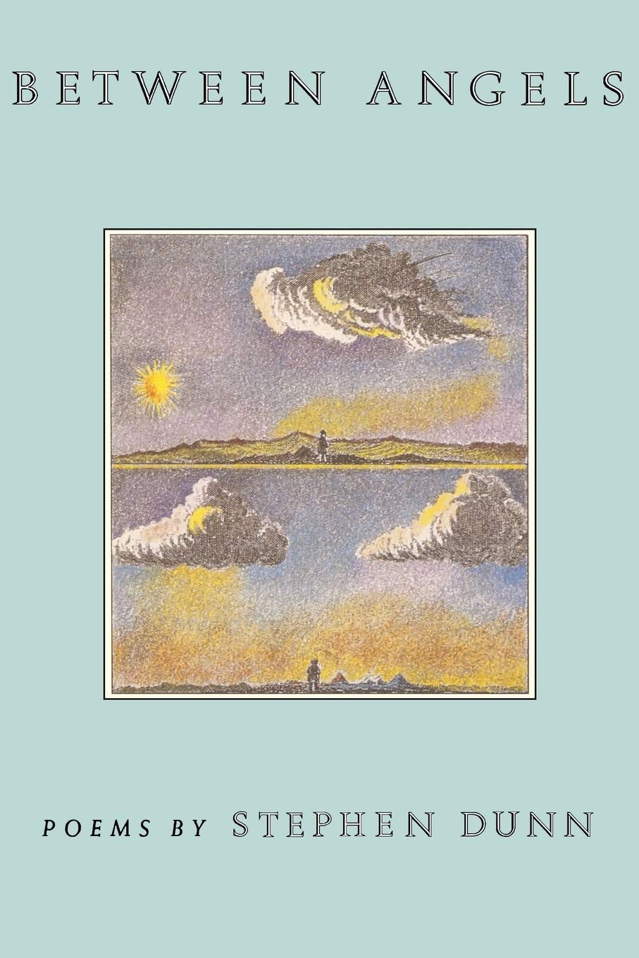 Between Angels: Poems
