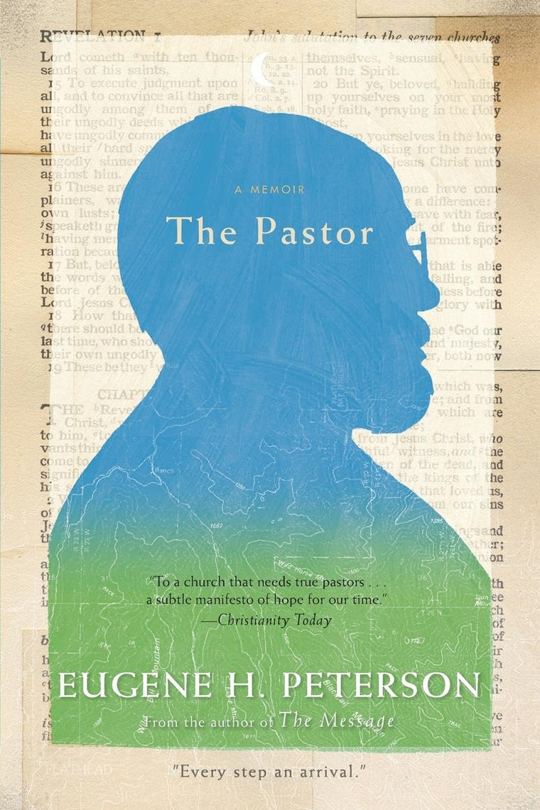 The Pastor: A Memoir by Peterson, Eugene H.