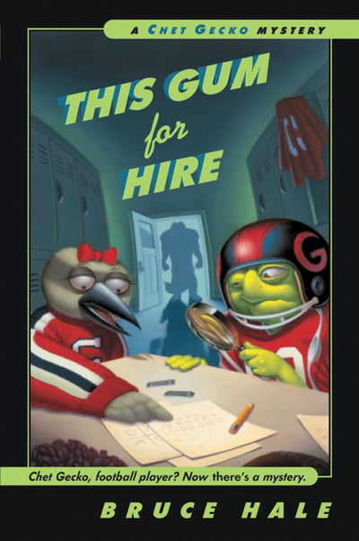 This Gum for Hire: A Chet Gecko Mystery (Chet Gecko, 6)