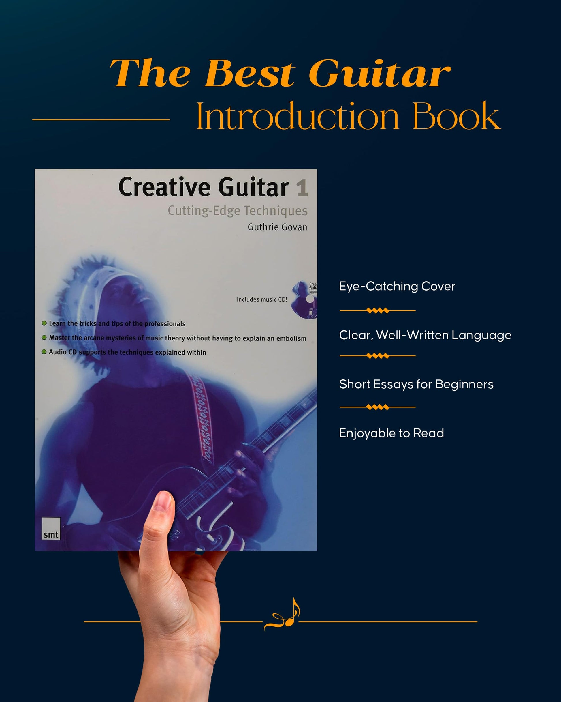 Creative Guitar 1: Cutting-Edge Techniques - Guitar Lesson Book with Patterns, Arpeggios, Licks, Solos - Guitar Method Book with Simplified Theory - Beginner Guitar Book with Professional Tips