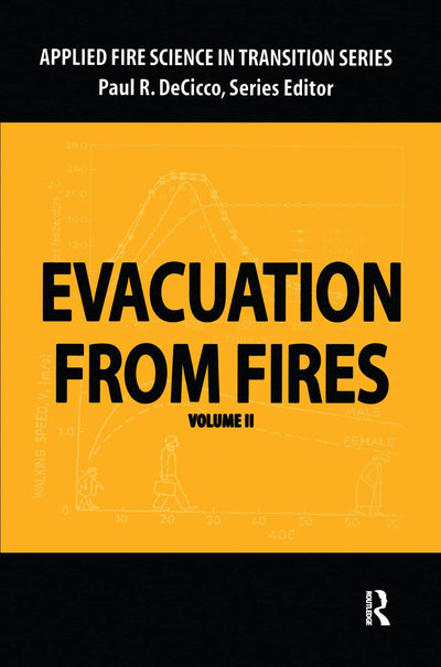 Evacuation from Fires (Applied Fire Science in Transition)