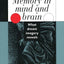 Memory in Mind and Brain: What Dream Imagery Reveals