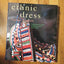 Ethnic Dress : A Comprehensive Guide to the Folk Costume of the World