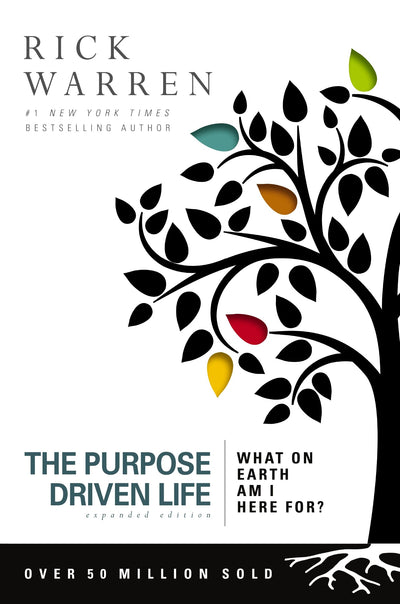 The Purpose Driven Life: What on Earth Am I Here For? by War