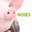 Noses (Whose Is It?)