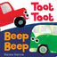 Toot Toot Beep Beep (All About Sounds)