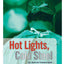 Hot Lights, Cold Steel: Life, Death and Sleepless Nights in a Surgeon's First Years
