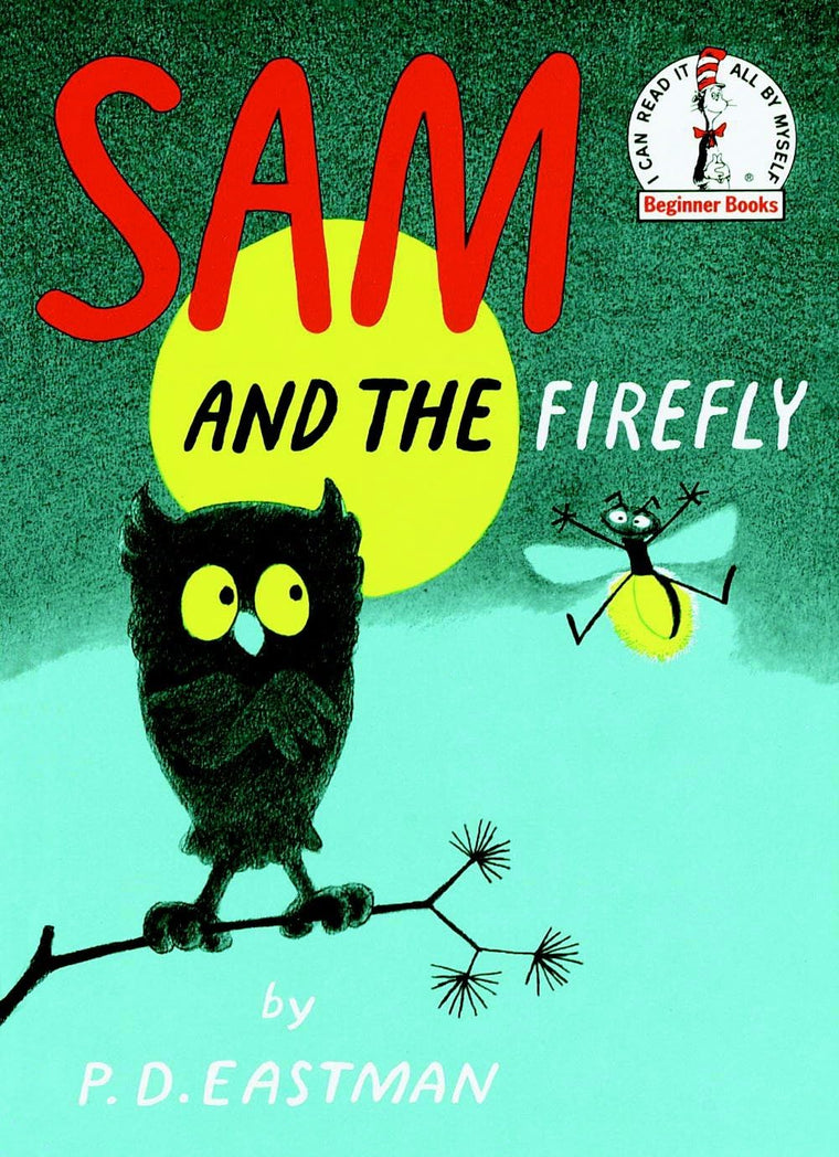Sam and the Firefly by Eastman, P.D.