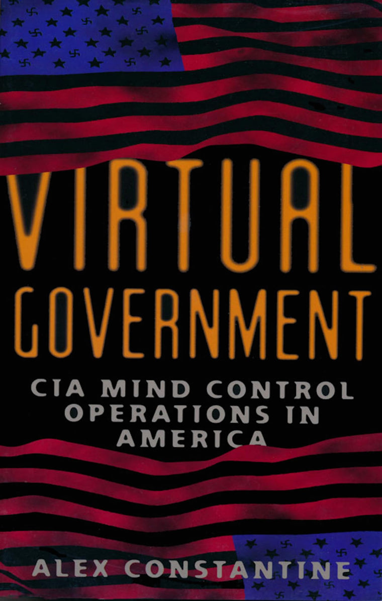 Virtual Government: CIA Mind Control Operations in America